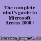 The complete idiot's guide to Microsoft Access 2000 /