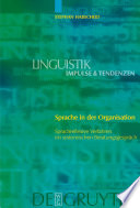 Sprache in der Organisation sprachreflexive Verfahren im systemischen Beratungsgespräch /