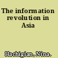 The information revolution in Asia
