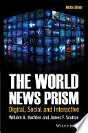 The world news prism : digital, social and interactive /