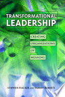 Transformational leadership : creating organizations of meaning /