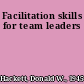 Facilitation skills for team leaders