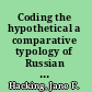 Coding the hypothetical a comparative typology of Russian and Macedonian conditionals /