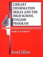 Library information skills and the high school English program /