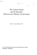 The United States and El Salvador : political and military involvement /