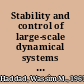 Stability and control of large-scale dynamical systems a vector dissipative systems approach /