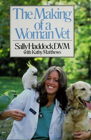 The making of a woman vet /