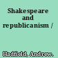 Shakespeare and republicanism /