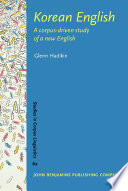 Korean English : a corpus-driven study of a new English /