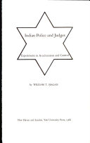 Indian police and judges ; experiments in acculturation and control /