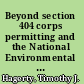 Beyond section 404 corps permitting and the National Environmental Policy Act /