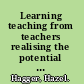 Learning teaching from teachers realising the potential of school-based teacher education /