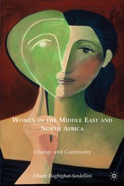 Women in the Middle East and North Africa : change and continuity /