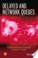 Delayed and network queues /