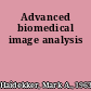 Advanced biomedical image analysis