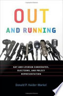 Out and running gay and lesbian candidates, elections, and policy representation /