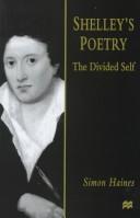Shelley's poetry : the divided self /
