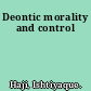 Deontic morality and control