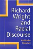 Richard Wright and racial discourse /