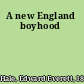 A new England boyhood