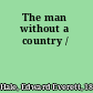 The man without a country /