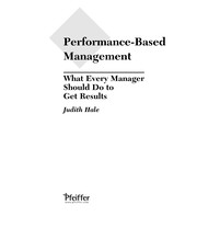 Performance-based management : what every manager should do to get results /