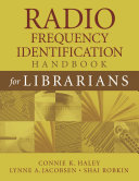 Radio frequency identification handbook for librarians /