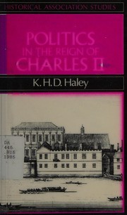 Politics in the reign of Charles II /