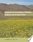 Introduction to the geology of southern California and its native plants