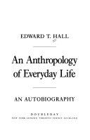 An anthropology of everyday life : an autobiography /