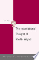 The international thought of Martin Wight