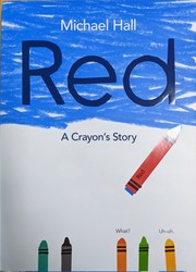 Red : a crayon's story /