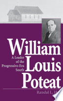 William Louis Poteat : a leader of the progressive-era South /