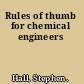 Rules of thumb for chemical engineers