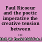 Paul Ricoeur and the poetic imperative the creative tension between love and justice /