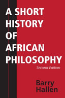 A short history of African philosophy /