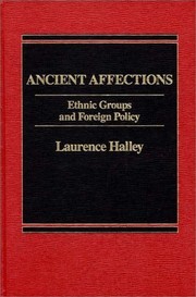 Ancient affections : ethnic groups and foreign policy /