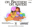 Oh, brother! Oh, sister! /