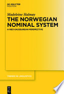 The Norwegian nominal system : a neo-Saussurean perspective /
