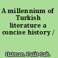 A millennium of Turkish literature a concise history /