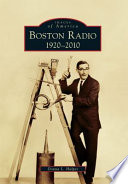 Boston radio : 1920-2010 /