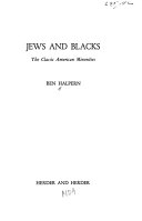 Jews and Blacks ; the classic American minorities.