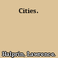 Cities.