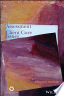 Assessment of client core issues /