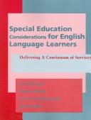 Special education considerations for English language learners : delivering a continuum of services /