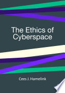 The ethics of cyberspace