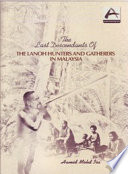 The last descendants of the Lanoh hunters and gatherers in Malaysia /