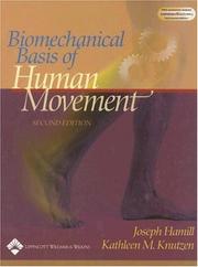 Biomechanical basis of human movement /