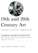 19th and 20th century art : painting, sculpture, architecture /