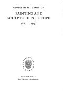 Painting and sculpture in Europe, 1880-1940.